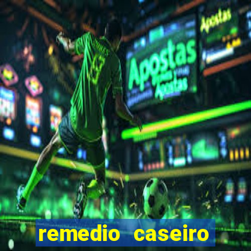 remedio caseiro para diabete